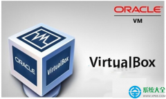 升级Win10系统后VirtualBox无法使用怎么办？