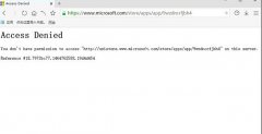 Win10应用商店网页版出现白屏提示“Access Denied”什么原因